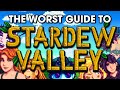 The worst guide to stardew valley