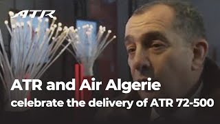 ATR and Air Algerie celebrate the delivery of the first ATR 72-500 - February 2010