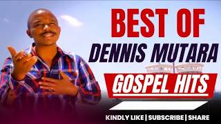 DENNIS MUTARA KIGOOCO MIX 2026 🔥 Best Kikuyu Gospel Worship Songs | Nonstop Praise & Worship