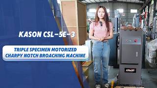 ISO148 ISO083 KASON CSL 5E 3 Triple Specimen Chamber Motorized Charpy Notch Broaching Machine