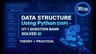 💡Data Structure Using Python – UT-1 | MSBTE 3rd Sem | 30/30 Theory + Practical #diploma #msbte #dsp