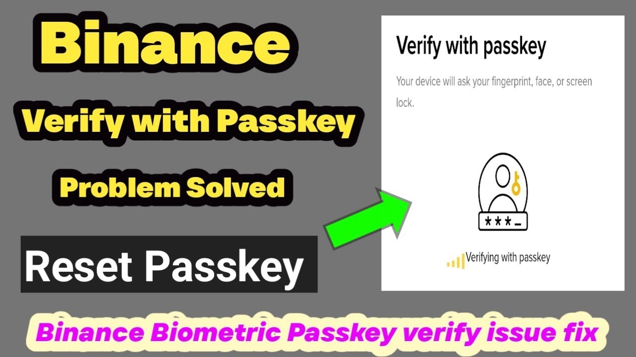 Binance verify with Passkey not working | Binance passkey verification problem solved