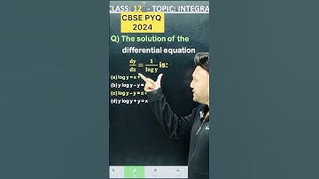 CBSE PYQ 2024  The solution of the differential equation   𝐝𝐲/𝐝𝐱=𝟏/(𝐥𝐨𝐠 𝐲) is: #cbsepyq2024