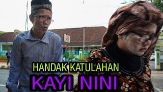 HANDAK KATULAHAN, KAYI NINI BAG#50 KAI NINI