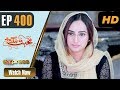 Watch Pakistani Drama | Mohabbat Zindagi Hai - Episode 400 | Express TV Dramas | Javeria Saud Online In HD