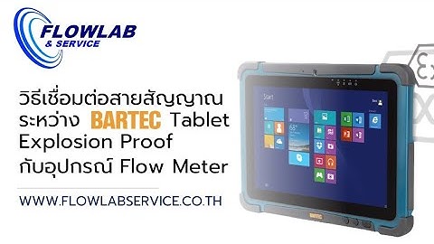 Bartec Tablet explosion proof Connect to Flow meter by Flowlab