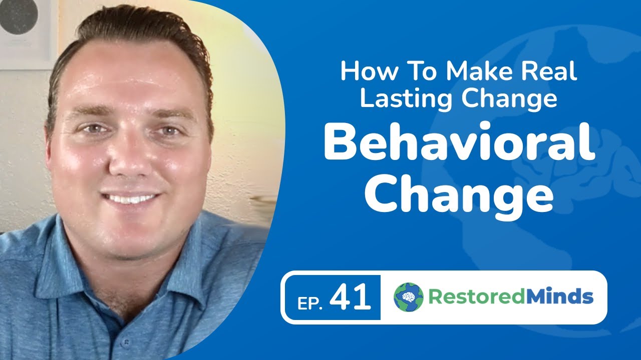 How to Make Real Lasting Change - Pt. 2: Behavioral Change - YouTube