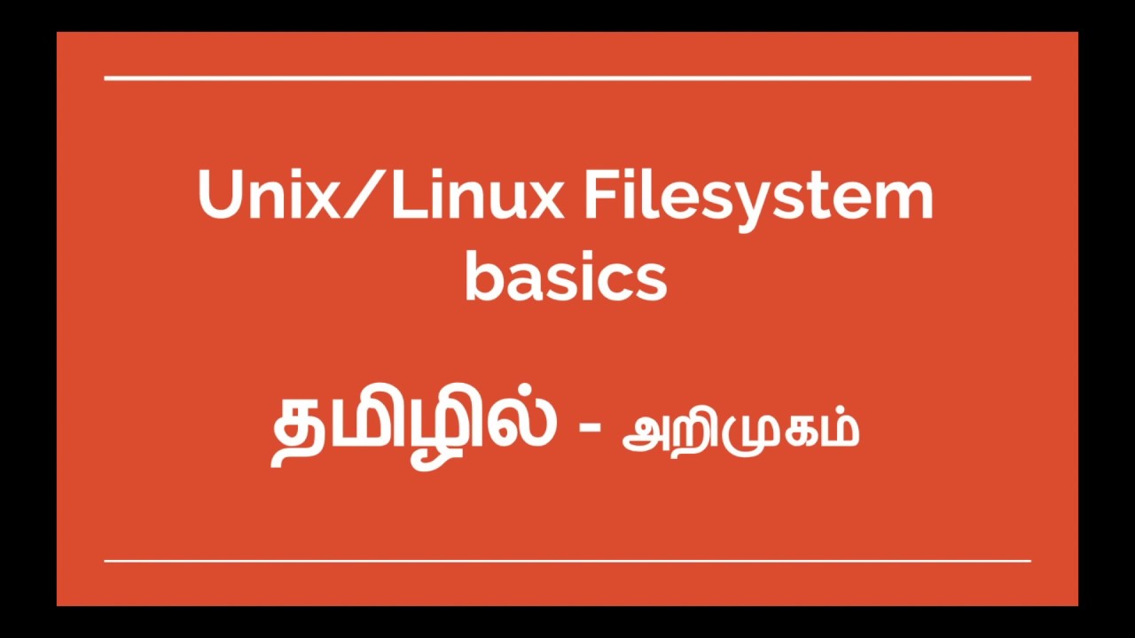0.5 - Programming in Tamil - Introduction to Linux File System - YouTube