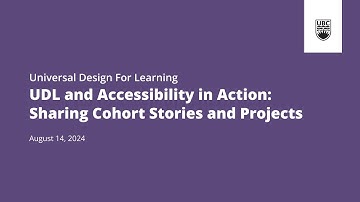 UDL and Accessibility in Action: Sharing Cohort Stories and Projects
