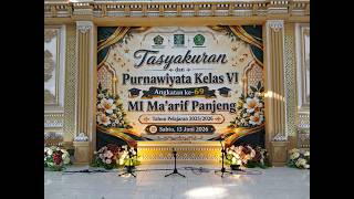 TASYAKURAN PURNAWIYATA KELAS VI MI MA'ARIF PANJENG TAHUN PELAJARAN 2025-2026