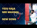 Yesu raja nee mahima nalo undani george bush anna new song