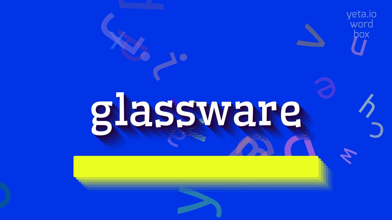 СТЕКЛЯННАЯ ПОСУДА – КАК СКАЗАТЬ СТЕКЛЯННАЯ ПОСУДА?  