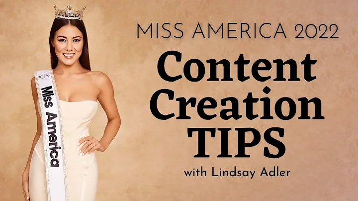 Miss America 2022: Tips for Successful Content Cre...