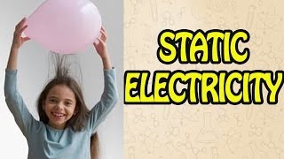 How does Static Electricity Work - It will blow your Mind - Kids Science Experiments