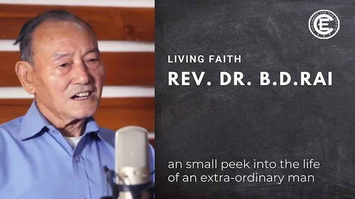 Living Faith: Episode 1, Rev. Dr. B.D. Rai.