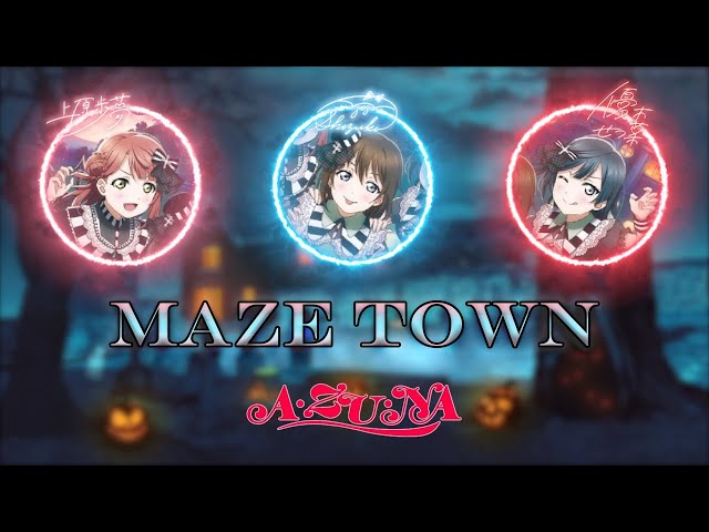 Maze Town【Full】- A・ZU・NA【Color Coded Lyrics】【Rom/Kan/Eng】 class=