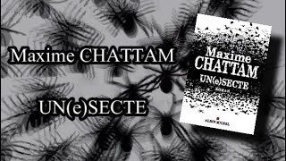 MAXIME CHATTAM  - UNeSECTE