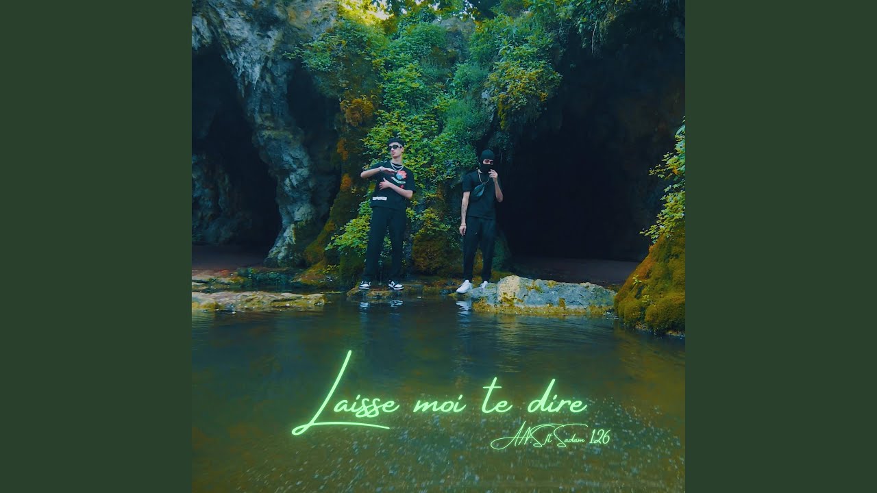 Laisse moi te dire (feat. Sadam 126) - YouTube