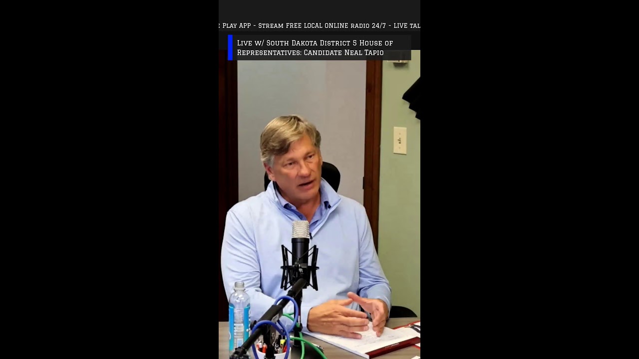 Live w/ South Dakota District 5 House of Representatives:Candidate Neal Tapio