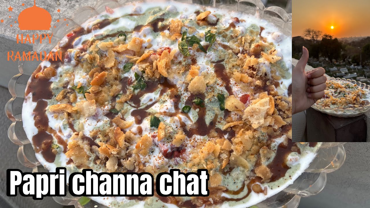 PAPRI CHANNA CHAT | RAMADAN SERIES| 👌🏼🤤| MUST TRY