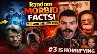 Random Morbid Facts Compilation Part 47