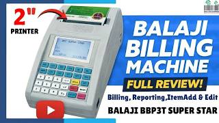 Easy Billing in Balaji Machine | Balaji BBP 2T Billing Machine Full Review | Price, Features &amp; Demo.