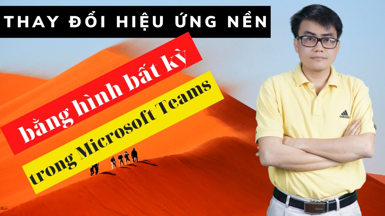 Hướng dẫn đổi hình nền Webcam trong Microsoft Teams - YouTube