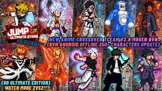 NEW!! ANIME CROSSOVER BVN MUGEN TCEAM V2.7 ANDROID (250+ CHARACTERS) OFFLINE HD VERSION 2026 EDITION screenshot 5
