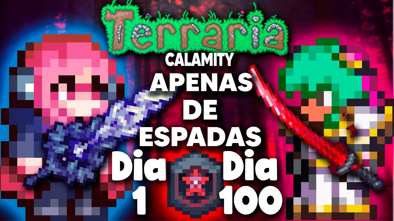 PASSEI 100 DIAS NO TERRARIA CALAMITY APENAS DE MELEE (DEATH & MASTER MODE)
