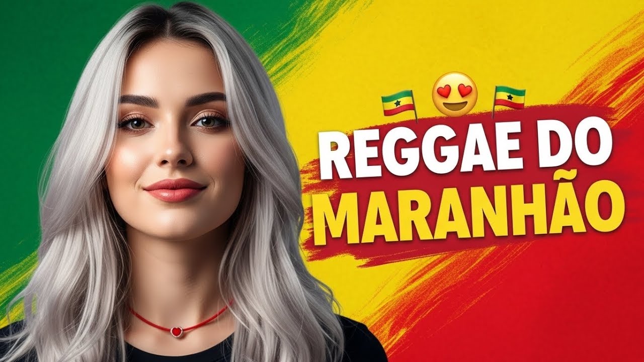 🎵💚 REGGAE DO MARANHÃO 2026 | INTERNACIONAL REGGAE HITS