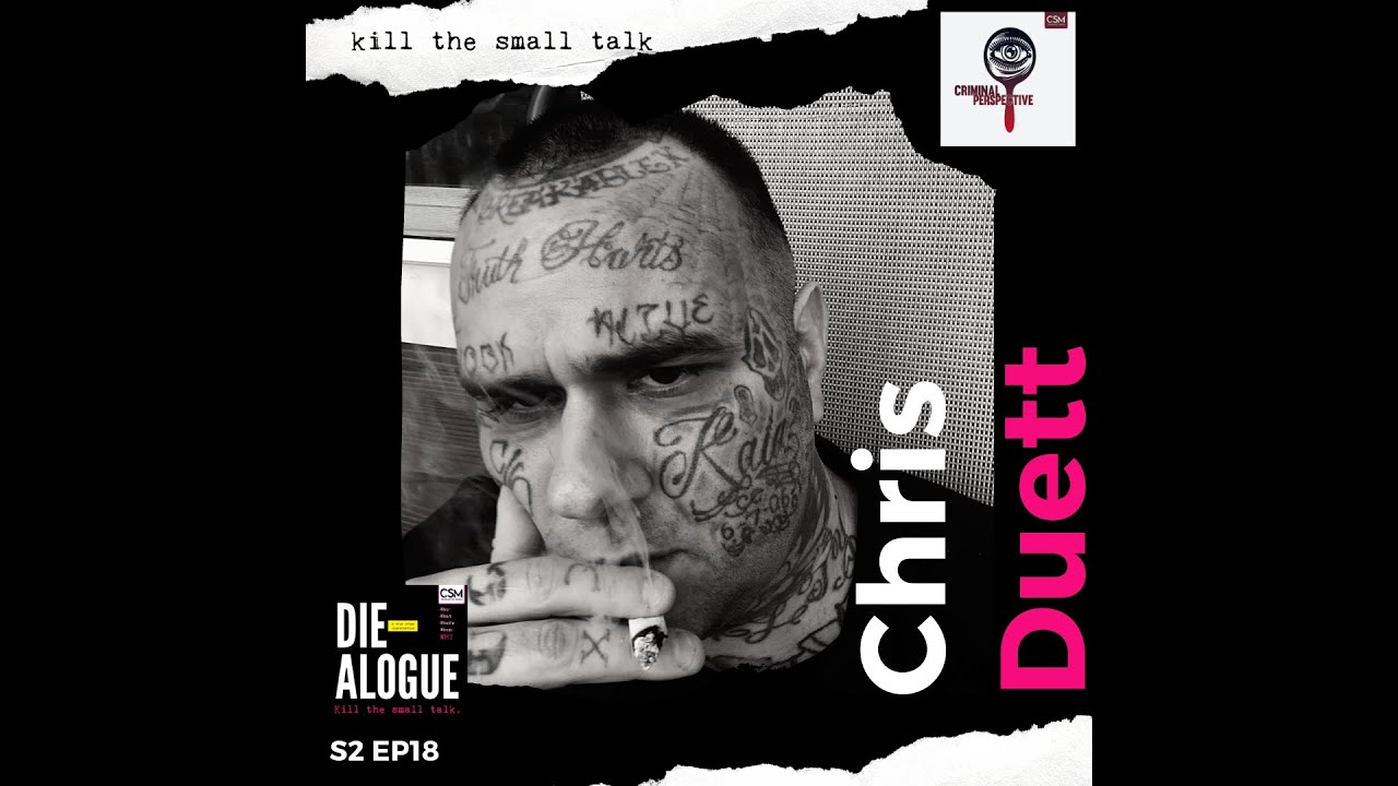 Chris Duett | Criminal Perspective Podcast