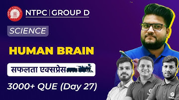 HUMAN BRAIN | RRB NTPC | RRC Group D | Science | 3000+ IMP Que | L27