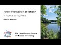 Nature positive fact or fiction joe bull university of oxford