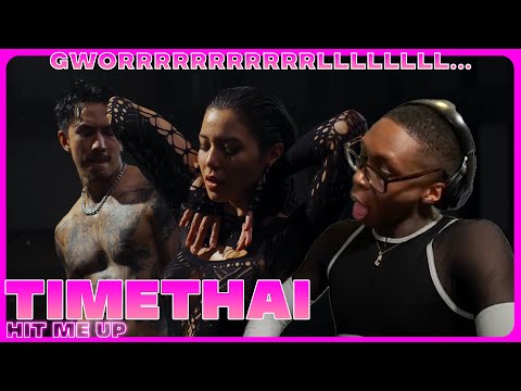 ERM, CHILE… 👀👀👀 | TIMETHAI - HIT ME UP MV REACTION