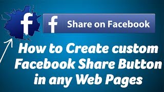 How to Create custom Facebook Share Button Net Worth