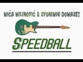 Mića Milinović &amp; Zvonimir Domazet - Speedball