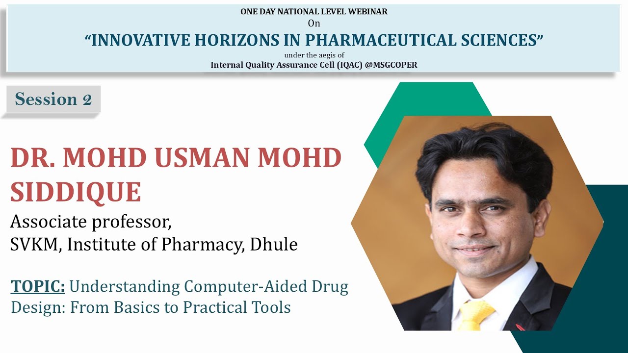 Session II: Understanding Computer-Aided Drug Design: From Basics to Practical Tools