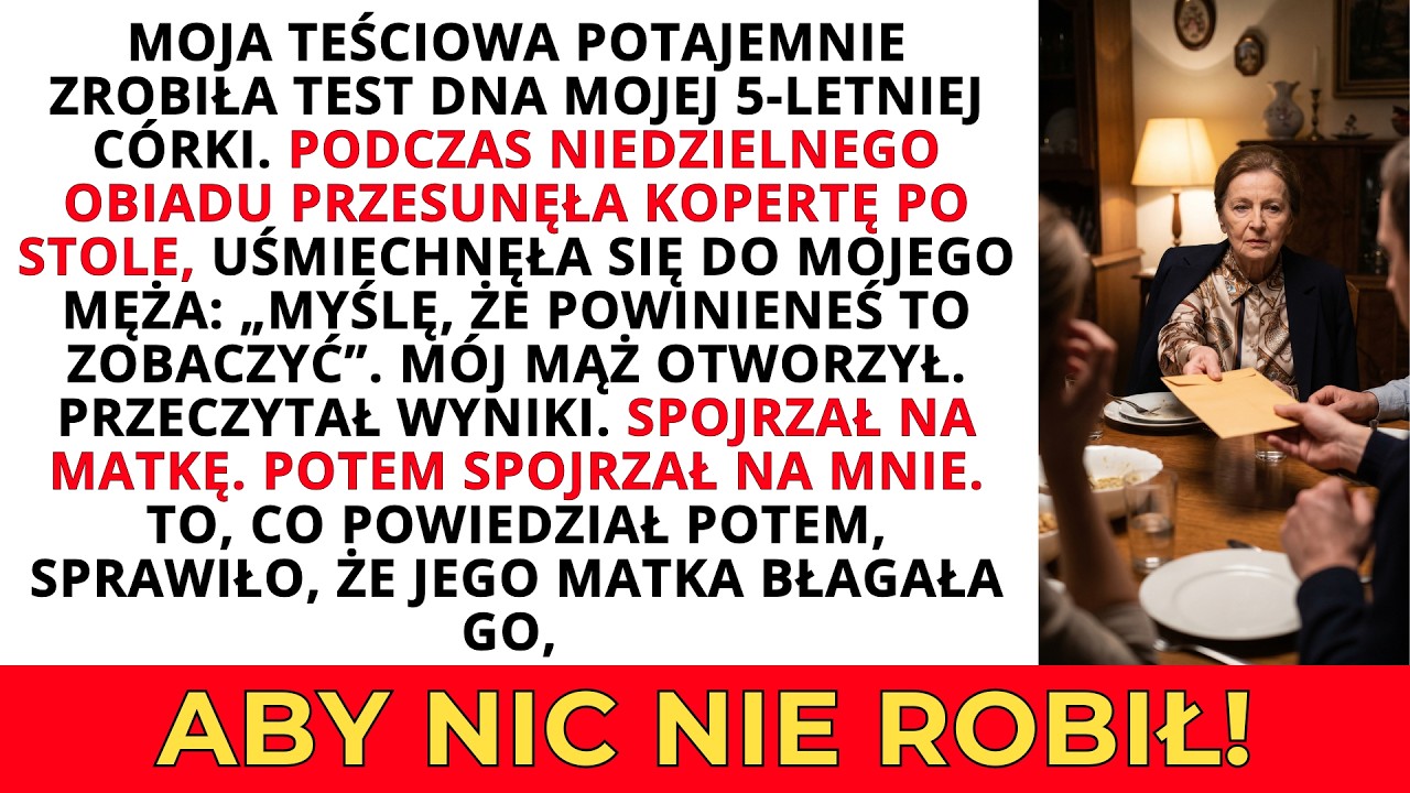 Teściowa potajemnie zrobiła test DNA mojej córki — Wyniki ujawniły JEJ własną mroczną tajemnicę.