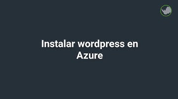 Instalar wordpress en azure