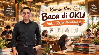 KOMUNITAS LITERASI BACA 'Komunitas Baca di OKU Yuk... Rajin Membaca'