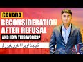 How to Apply Reconsideration for Canada Visa Refusal 2026 | Canada Visa After Refusal #canadavisa