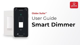 Smart Dimmer – Set Up and User Guide | Globe Smart Home