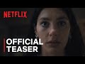 Something Very Bad Is Going to Happen | Official Teaser | Netflix