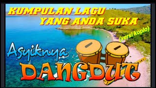 DANGDUT KOPLO YANG PALING DICARI 2021 | FULL ALBUM | DANGDUT TERBARU 2021