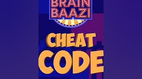Brain Baazi cheatcode 23 July 2018 at 8:30 pm