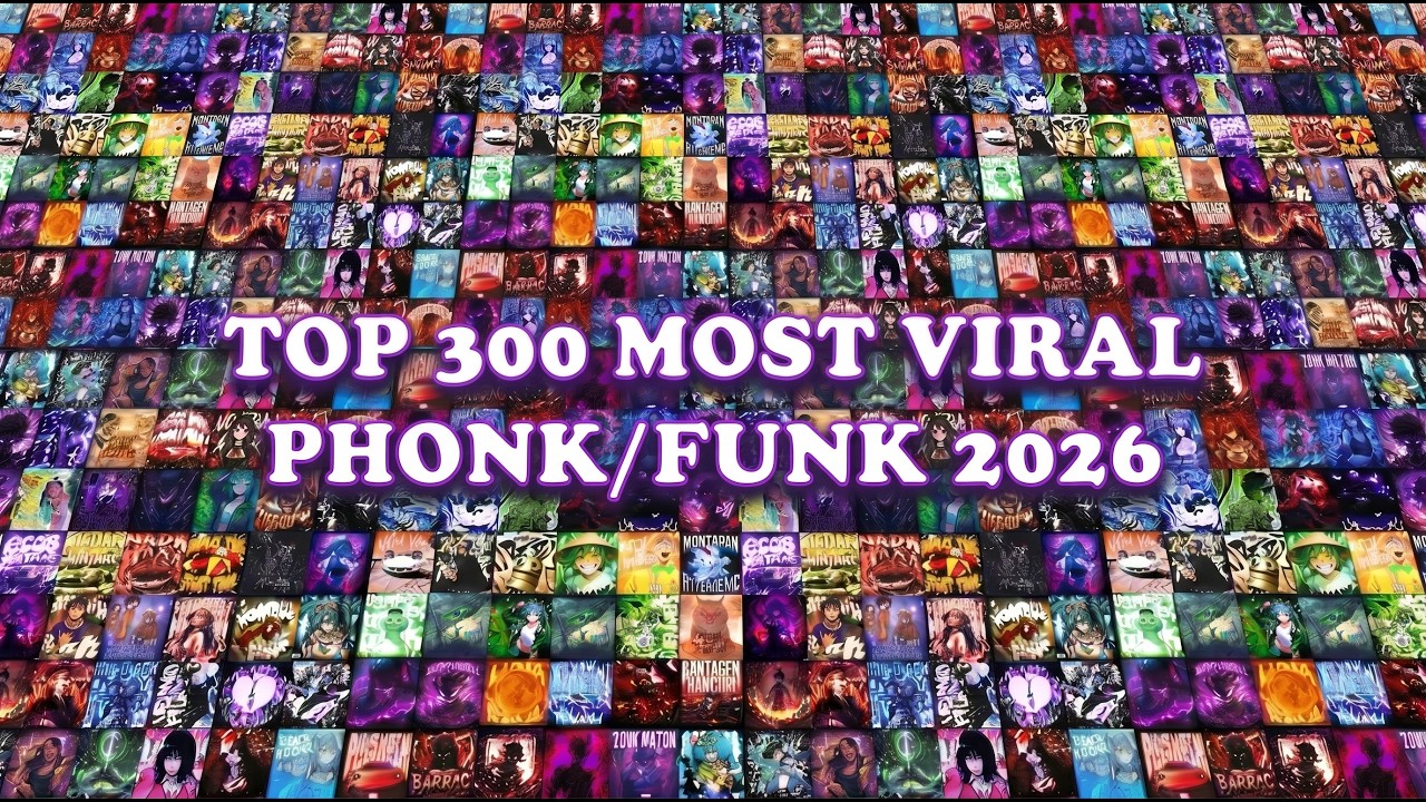 TOP 300 MOST VIRAL PHONK/FUNK 2026 🎵 PLAYLIST 🎵 8H30