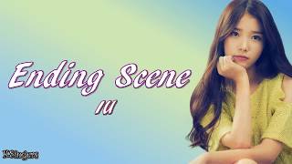 IU - Ending Scene | Sub (Han - Rom - English) Lyrics
