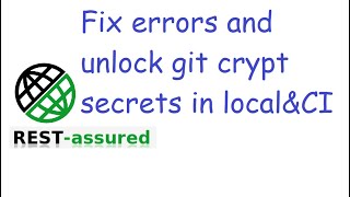 #5 Unlock secrets by using git crypt key in local and in CI