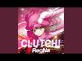 ReoNa - CLUTCH! (中日字幕)
