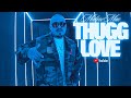 Malow Mac - Thugg Love (Official Music Video)